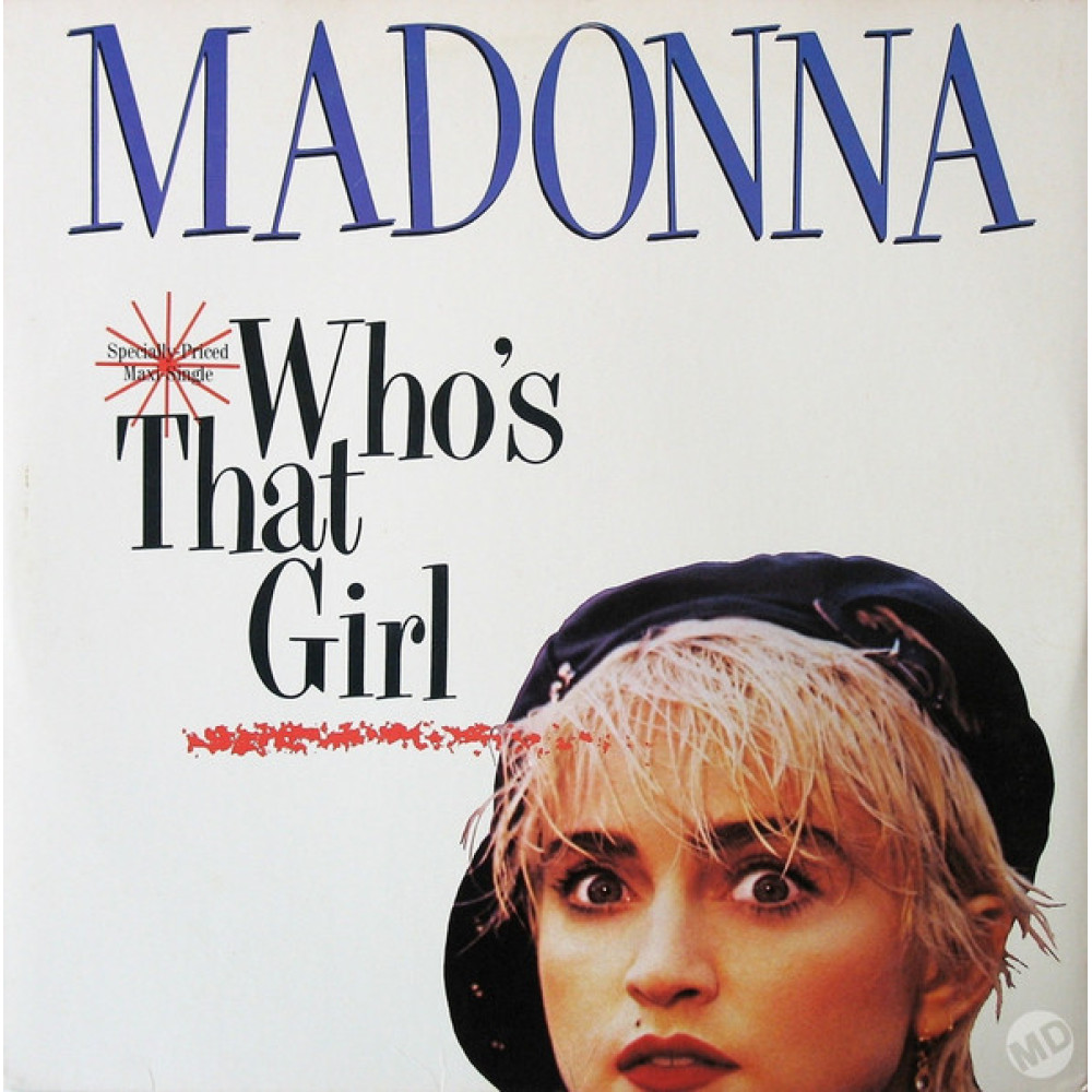 Виниловая пластинка Madonna - Who's that girl, 652