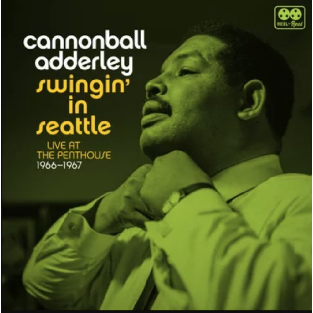 Вінілова платівка ADDERLEY, CANNONBAL - Swingin' In Seattle, Live At the Penthouse 1966-1967, 6770