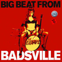 Big Beat From Badsville