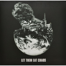 Let Them Eat Chaos