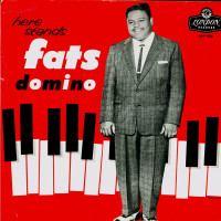 Here Stands Fats Domino