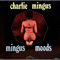 Mingus Moods