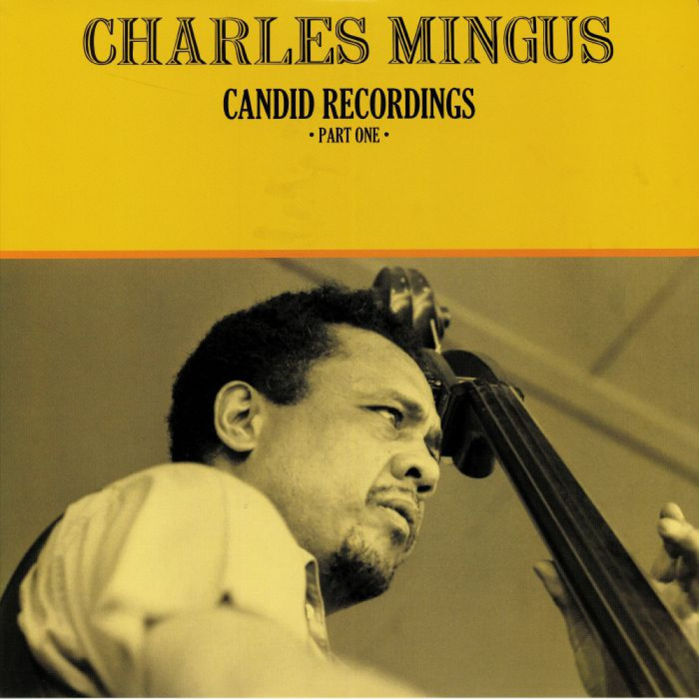 Вінілова платівка Mingus, Charles - Candid Recordings Part One, 4397