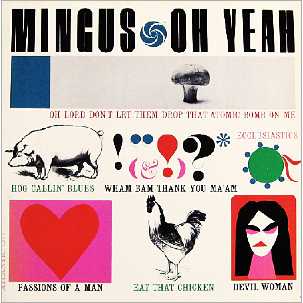 Вінілова платівка Mingus, Charles - Oh Yeah, 4407