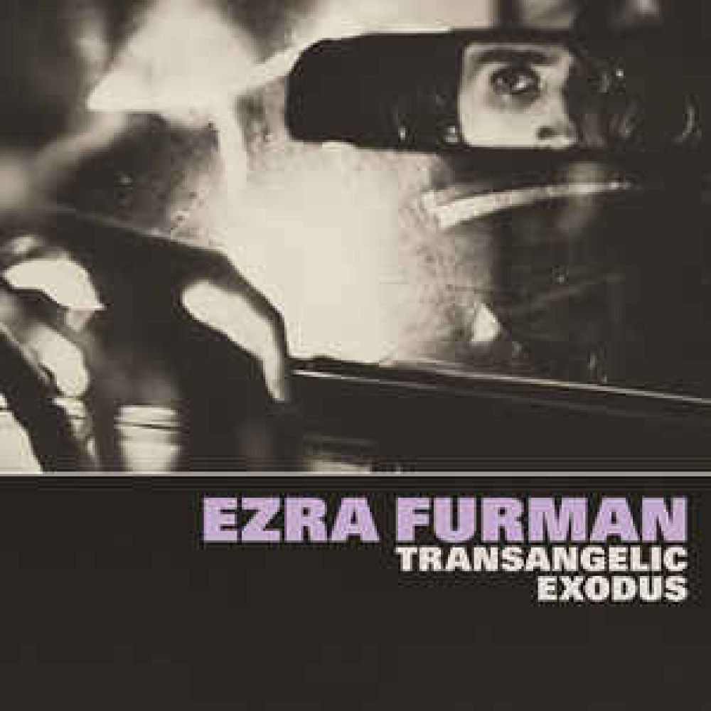 Виниловая пластинка Furman, Ezra - Transangelic Exodus, 4420