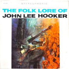 Folk Lore of John Lee Hooker