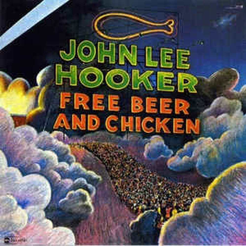 Вінілова платівка Hooker, John Lee - Free Beer and Chicken, 4488
