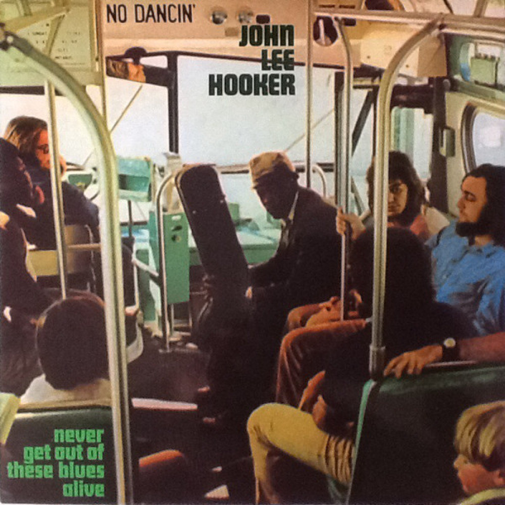Виниловая пластинка Hooker, John Lee - Never Get Out of These Blues Alive, 4496