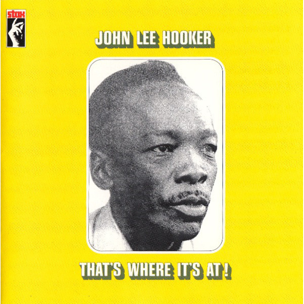 Виниловая пластинка Hooker, John Lee - That's Where It's At!, 5501