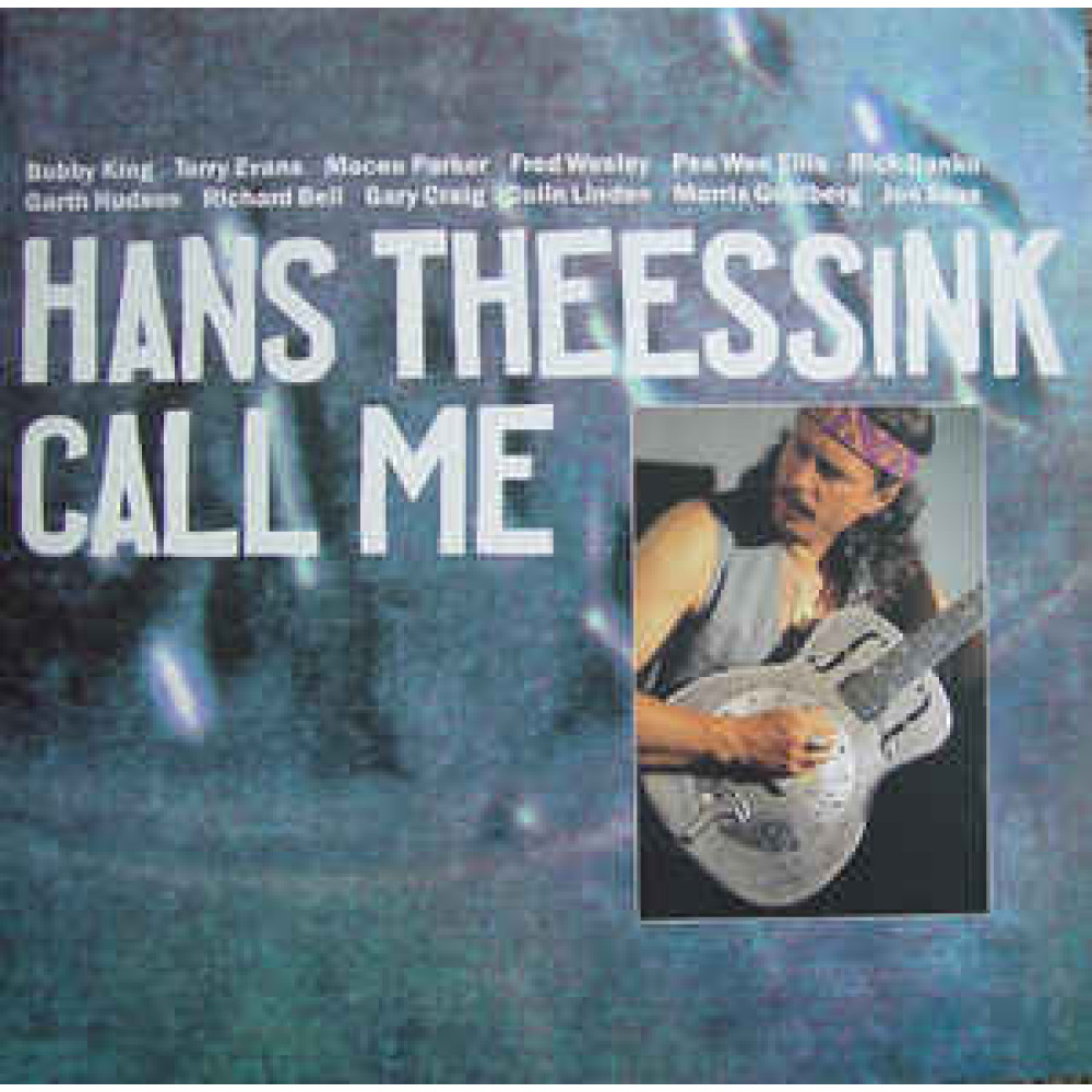 Виниловая пластинка Theessink, Hans - Call Me, 5549