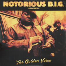 The Notorious B.I.G. - The Golden Voice (Instrumentals)