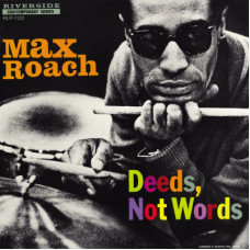 Deeds, Not Words