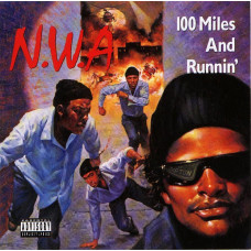 100 Miles and Runnin'