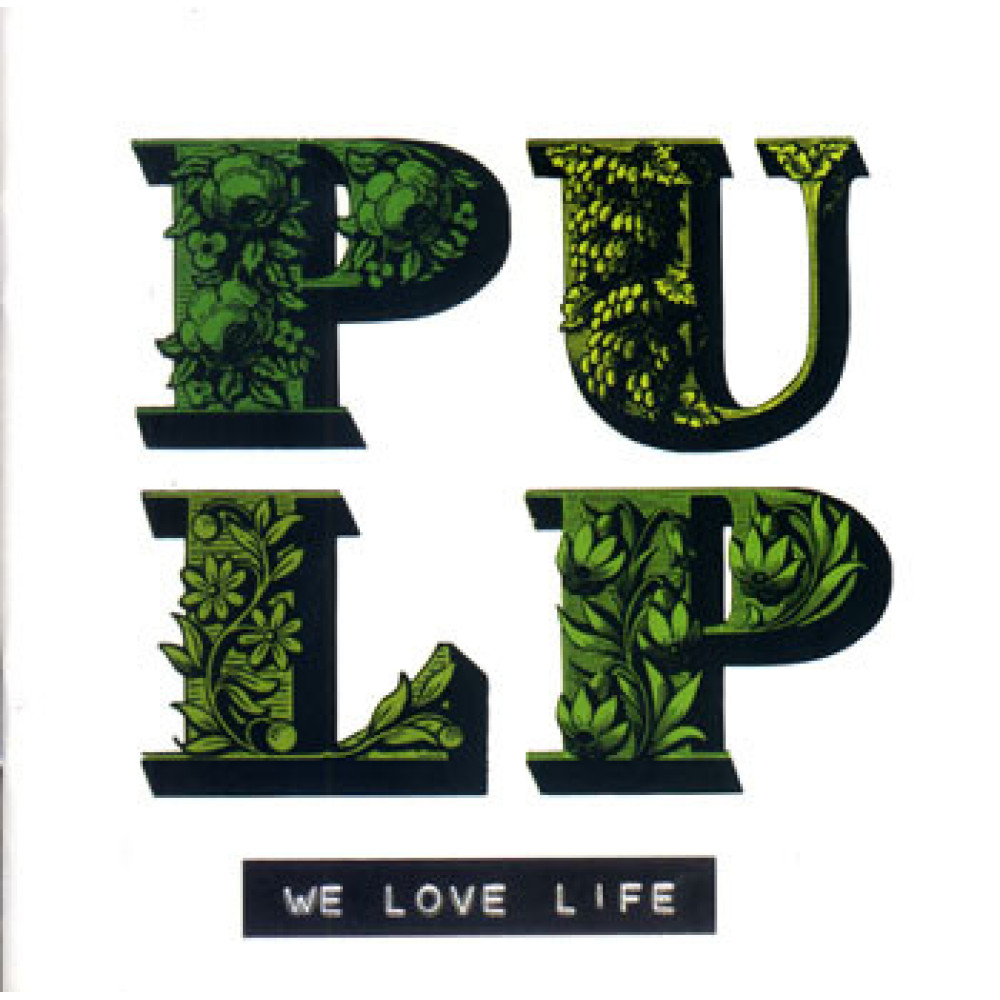Виниловая пластинка Pulp - We Love Life, 5956
