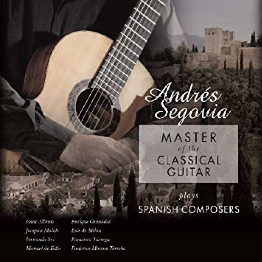 Виниловая пластинка Segovia, Andres - Master of the Classical Guitar, 6166