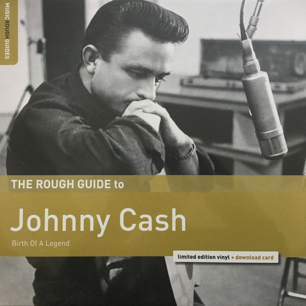 Виниловая пластинка Cash, Johnny - Rough Guide To Johnny Cash. Birth of a Legend, 7241