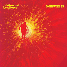 The Chemical Brothers - Come With Us