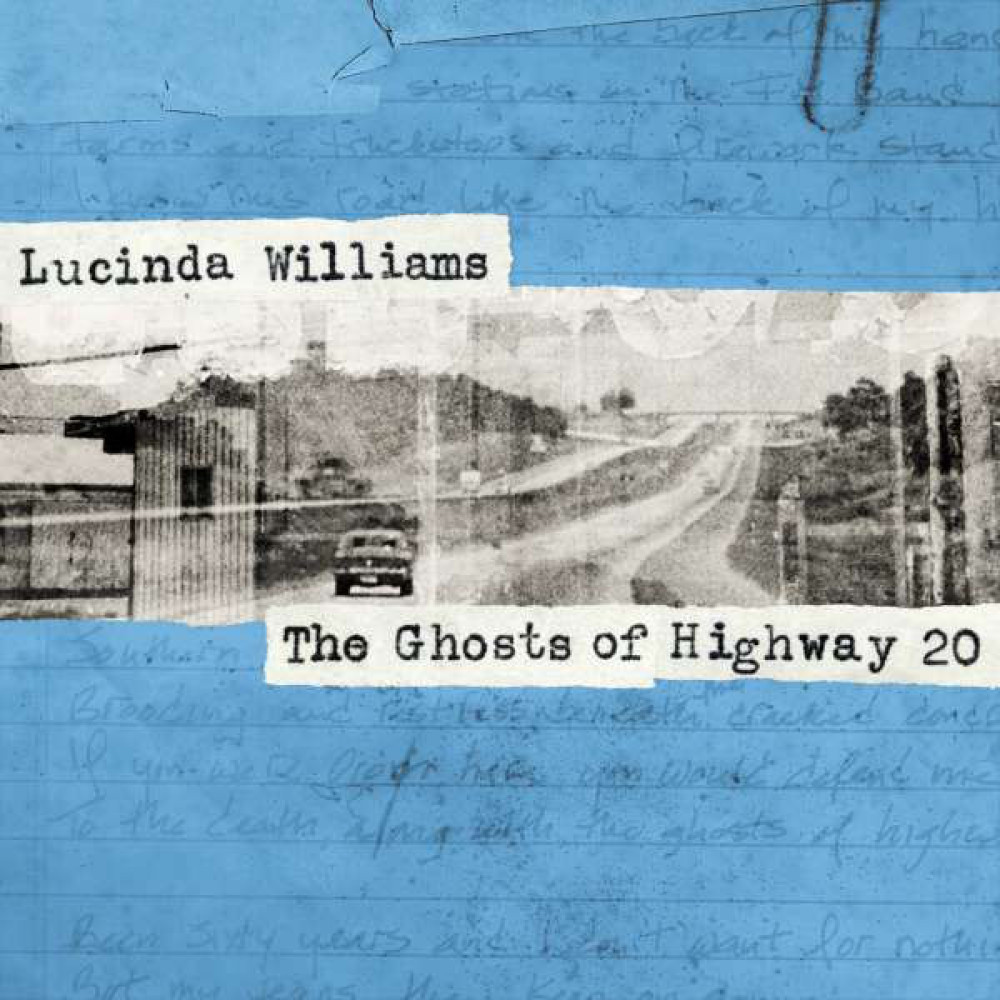 Виниловая пластинка WILLIAMS, LUCINDA - Ghosts of Highway 20, 7317
