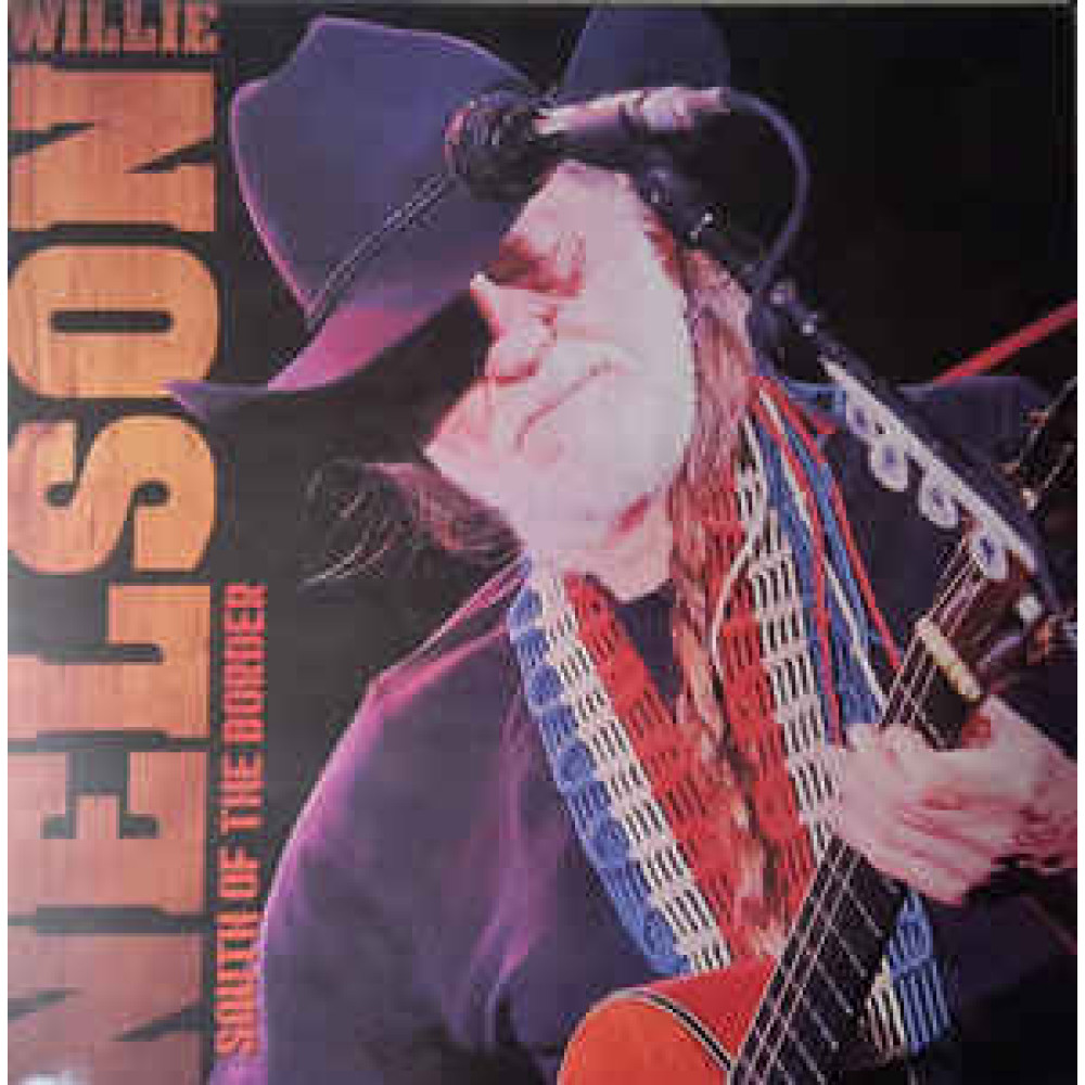 Виниловая пластинка Nelson, Willie - South of the Border, 7410
