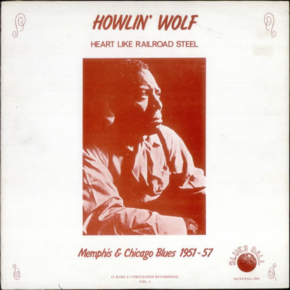 Виниловая пластинка HOWLIN' WOLF - Heart Like Railroad, 7454