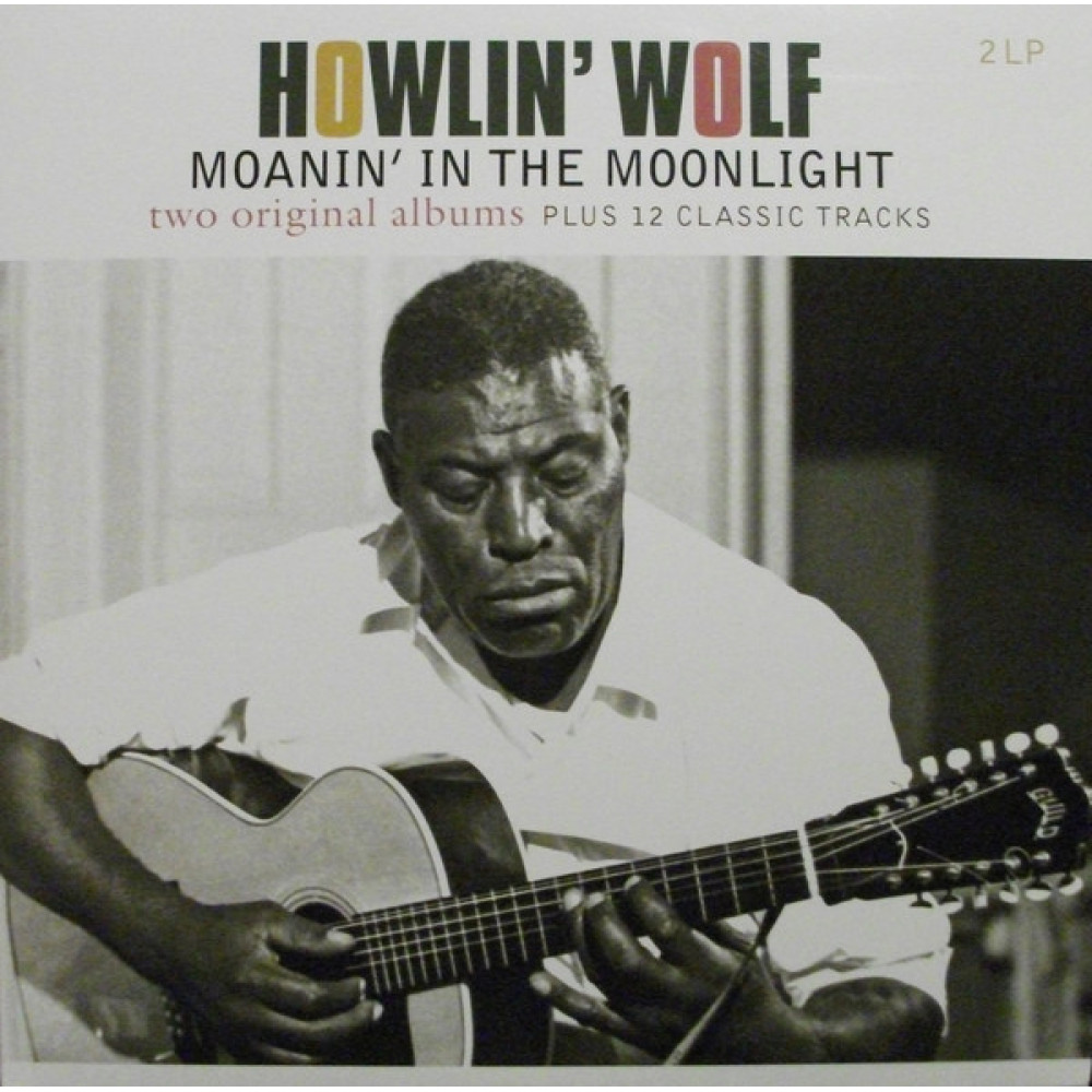 Виниловая пластинка HOWLIN' WOLF - Howlin' Wolf/Moanin' In the Moonlight, 7457