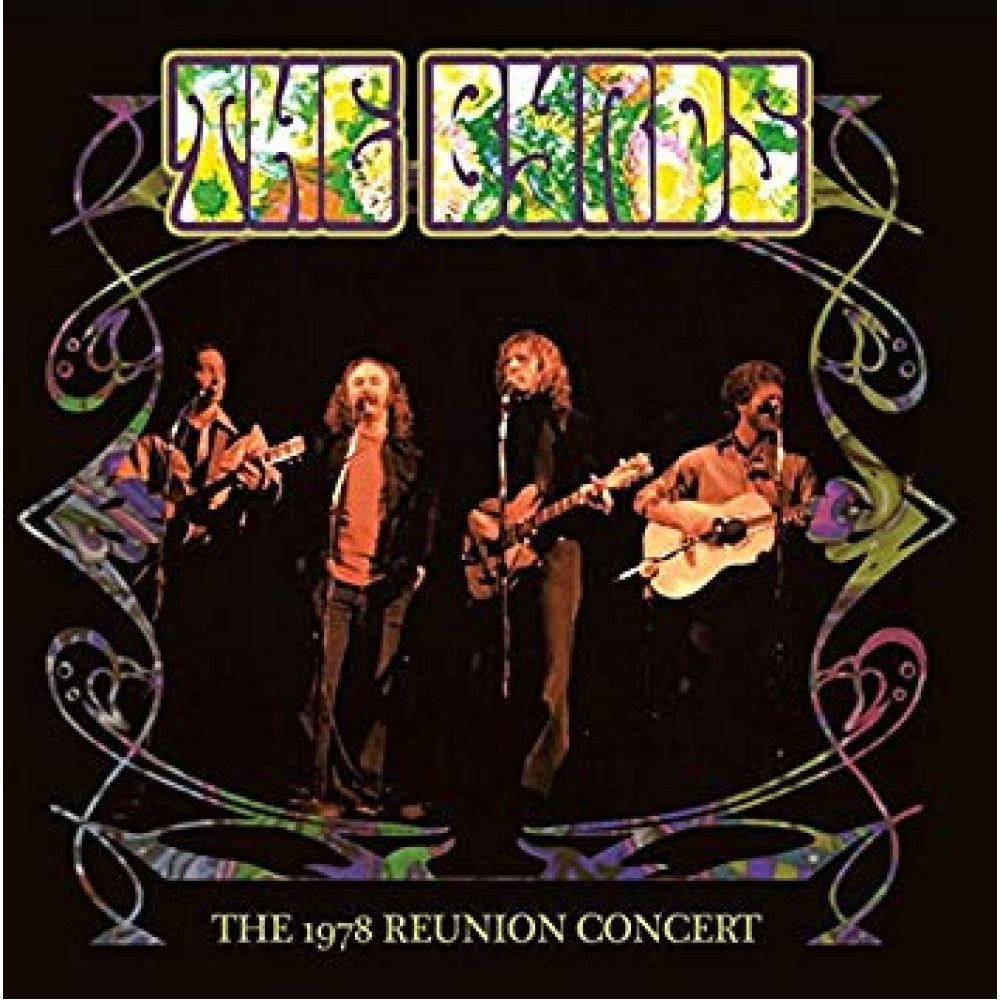 Виниловая пластинка The Byrds - 1978 Reunion Concert, 7471