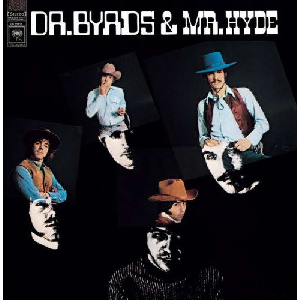 Вінілова платівка The Byrds - Dr. Byrds & Mr. Hyde, 7478