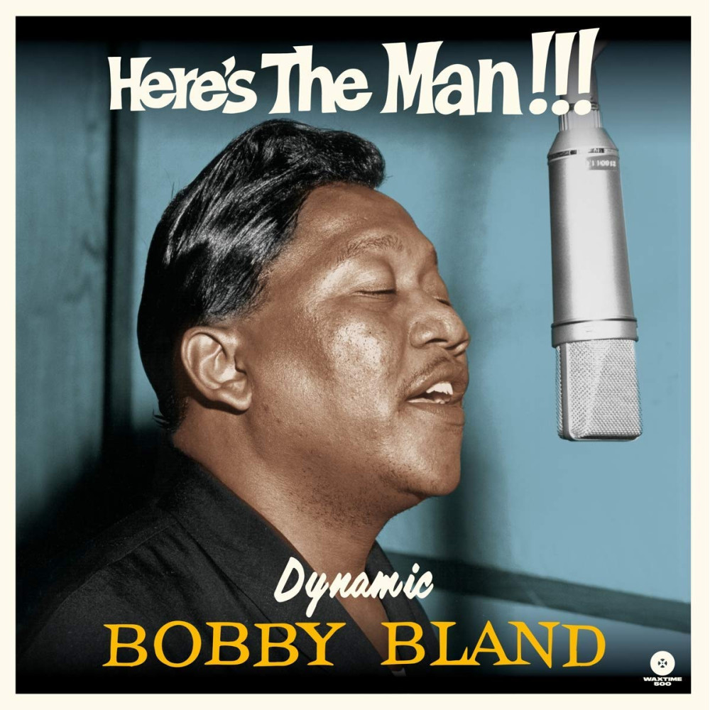 Вінілова платівка BLAND, BOBBY - Here's the Man..Dynamic Bobby Bland, 7507