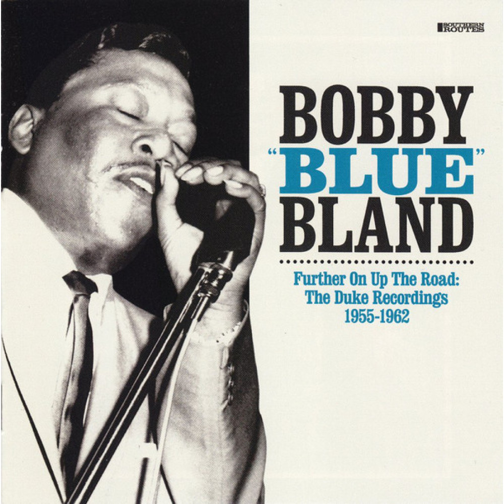 Виниловая пластинка BLAND, BOBBY - Further Up On the Road: the Duke Recordings 1955-1962, 7509