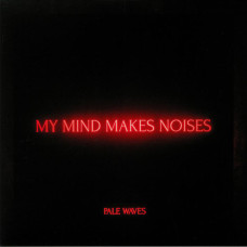 My Mind Makes Noises