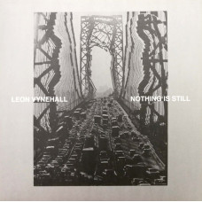 Nothing is Still