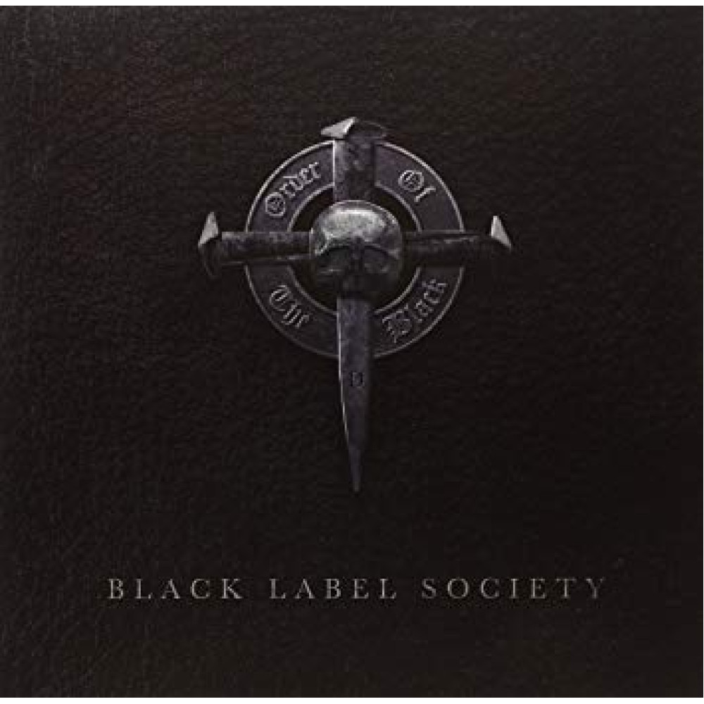 Виниловая пластинка BLACK LABEL SOCIETY - Order of the Black, 8032