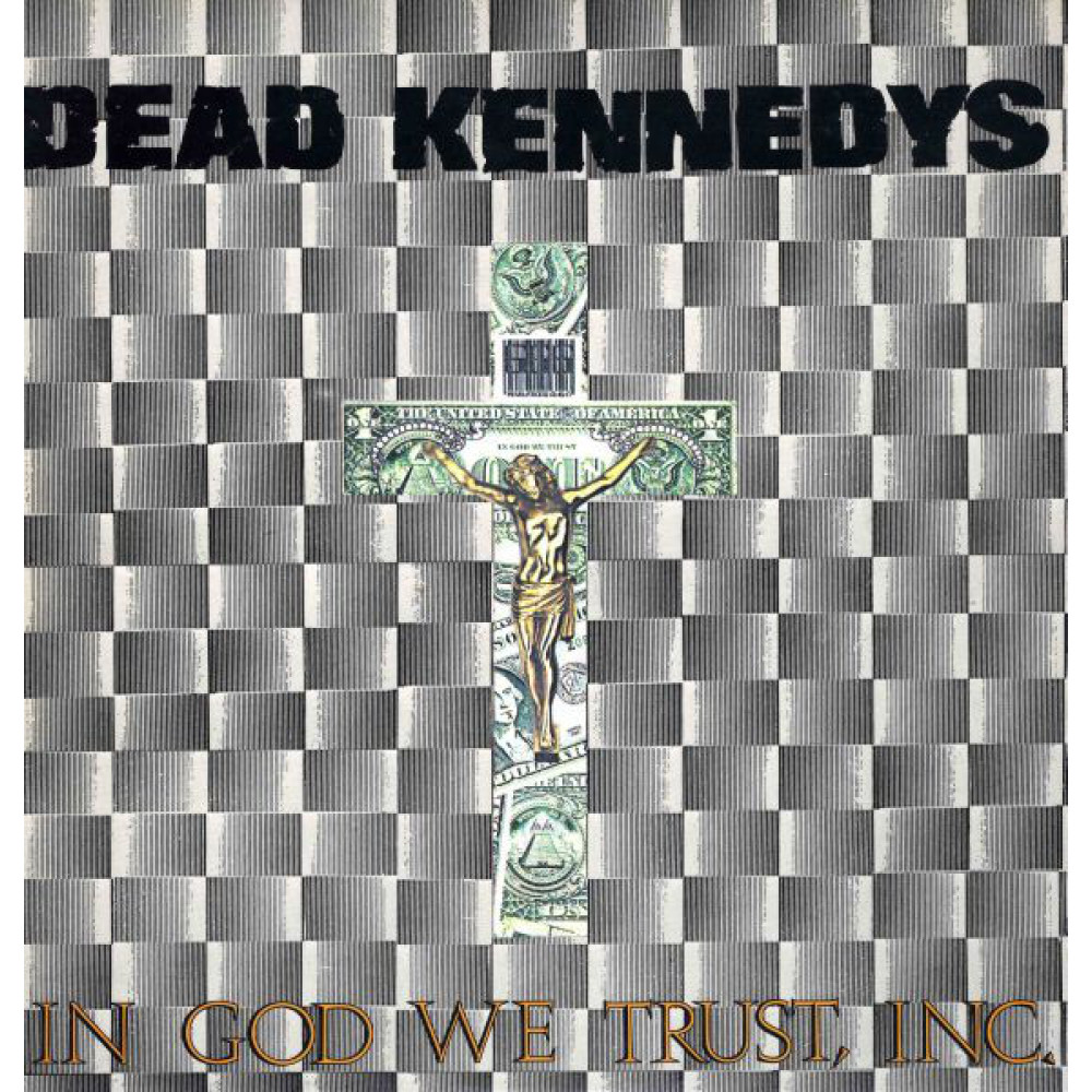 Виниловая пластинка DEAD KENNEDYS - In God We Trust, 8078