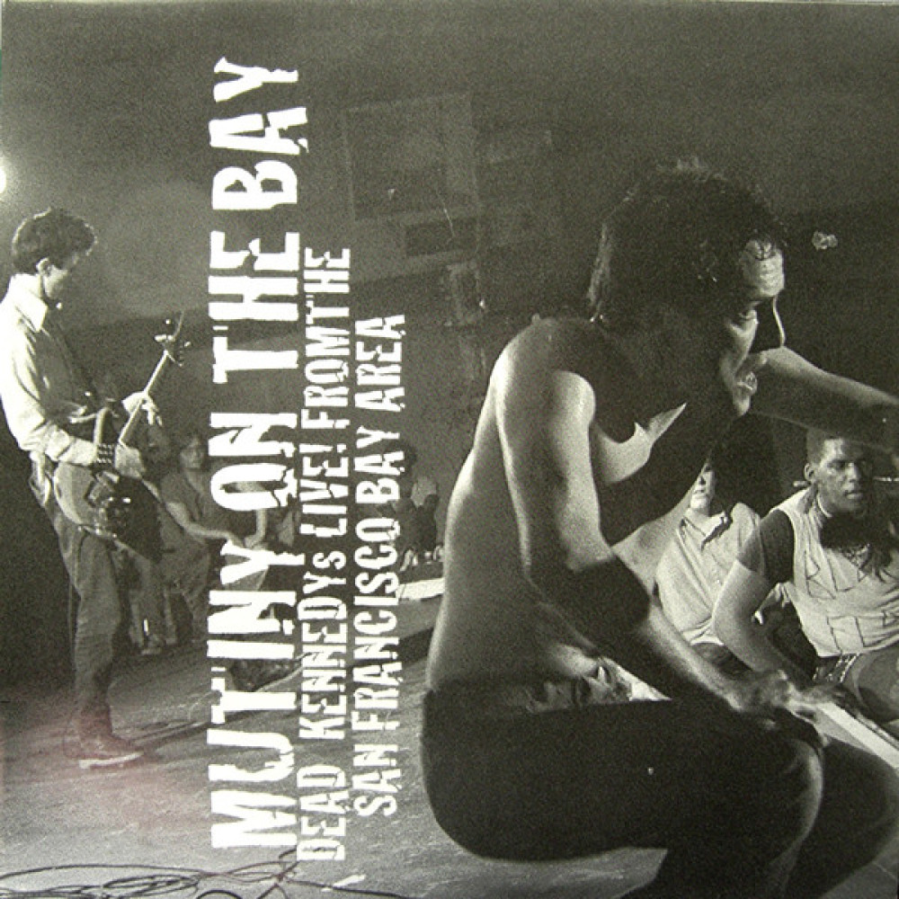 Виниловая пластинка DEAD KENNEDYS - Mutiny On the Bay, 8080