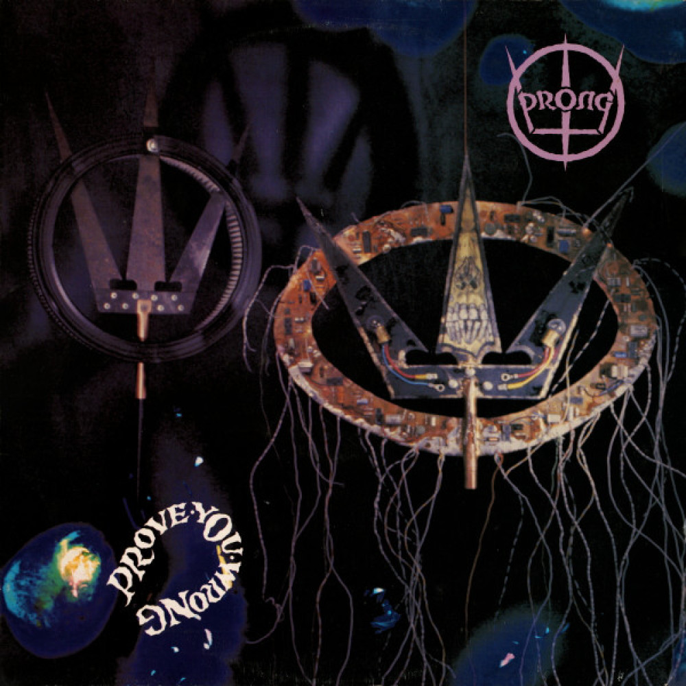Виниловая пластинка PRONG - Prove You Wrong, 8098