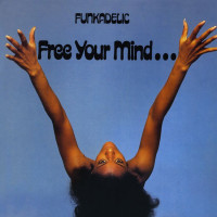 Free Your Mind... and Your Ass Will Follow