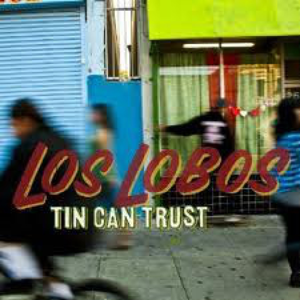 Виниловая пластинка LOS LOBOS - Tin Can Trust, 8260