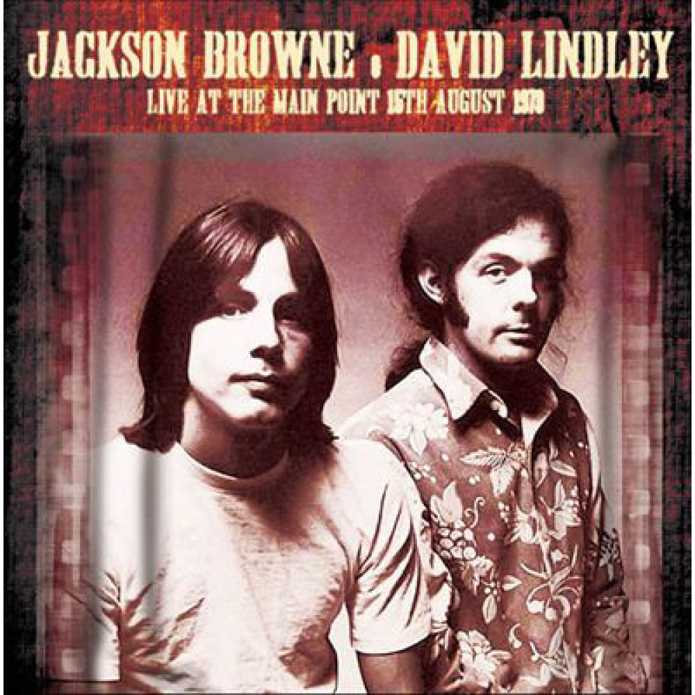 Виниловая пластинка BROWNE, JACKSON - Live At the Main Point, 15th August 1973, 8270