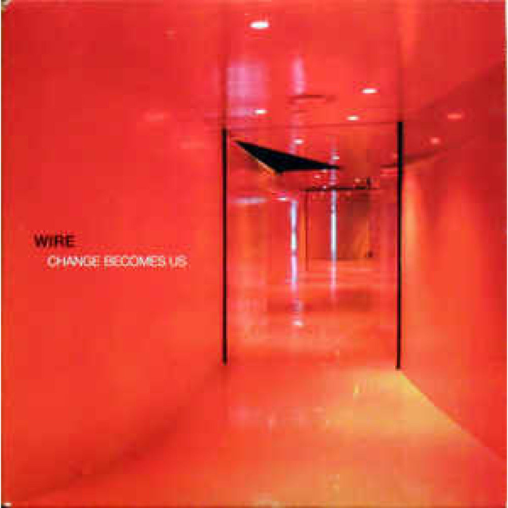 Виниловая пластинка WIRE - Change Become Us, 8348