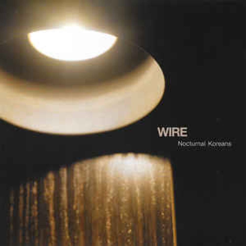 Виниловая пластинка WIRE - Nocturnal Koreans, 8350