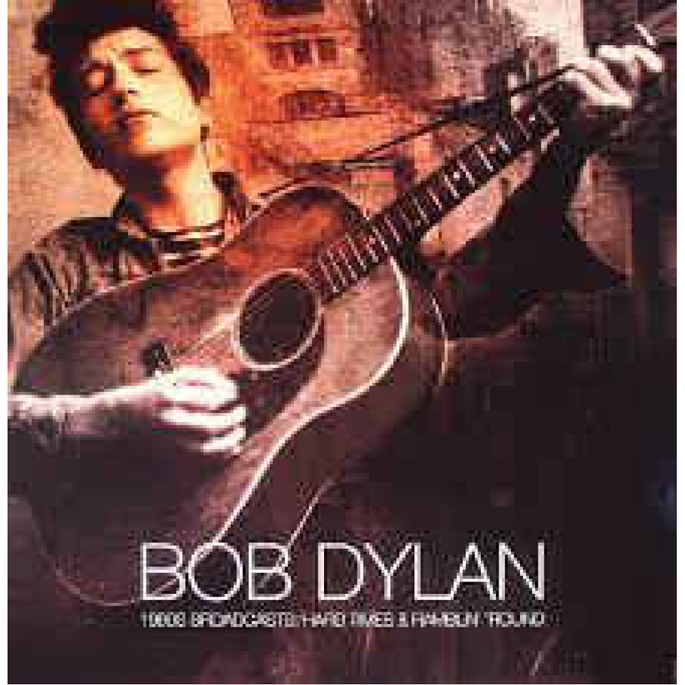 Виниловая пластинка Dylan, Bob - Hard times and ramblin' round, 788