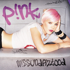P!nk - M!SSUNDAZTOOD