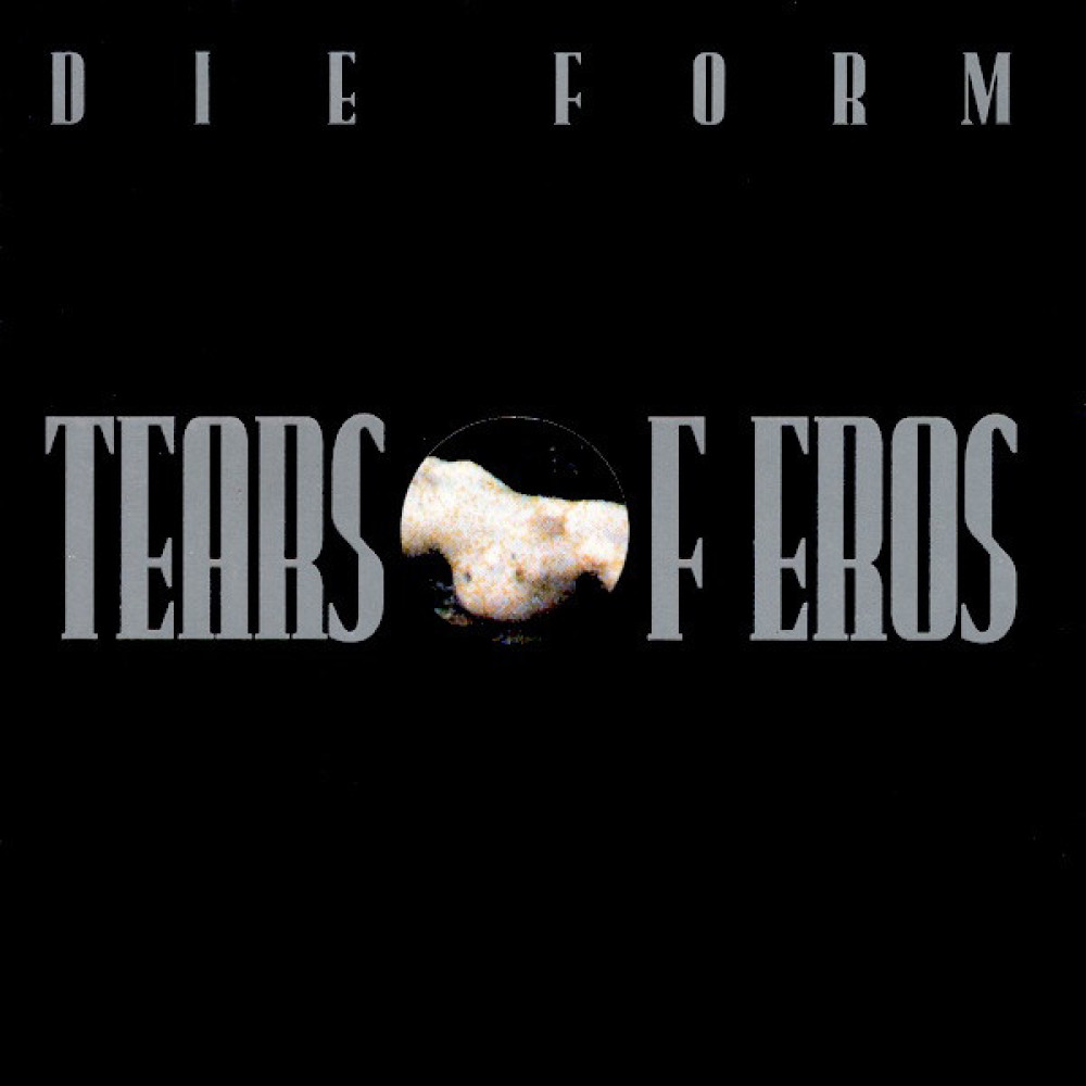 Виниловая пластинка Die Form - Tears of Eros, 8646