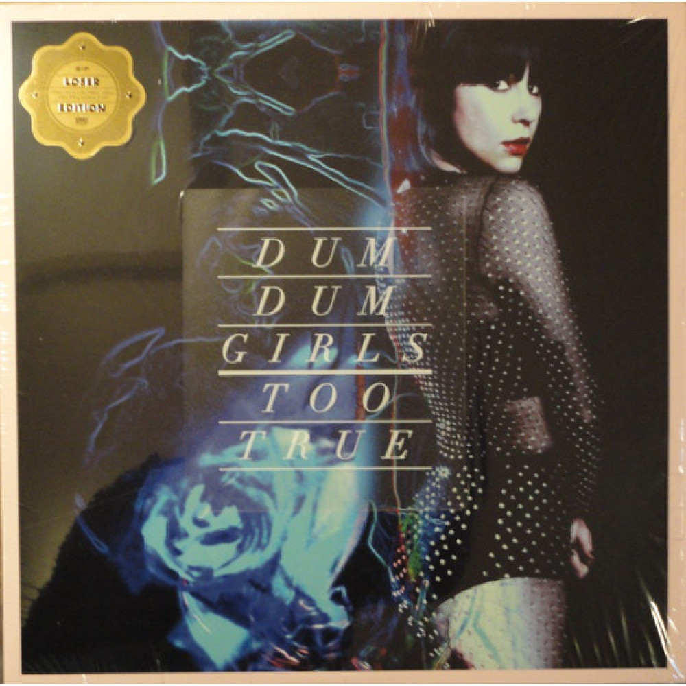 Виниловая пластинка Dum Dum Girls - Too True, 8721