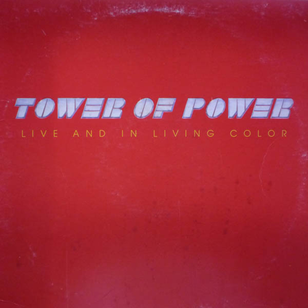 Виниловая пластинка Tower of Power - Live and In Living Colour, 8723