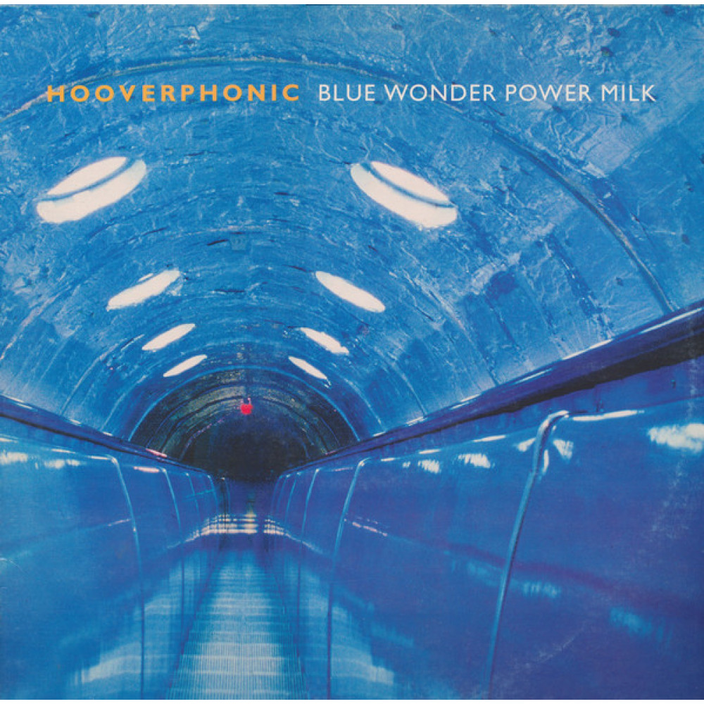 Виниловая пластинка Hooverphonic - Blue Wonder Power Milk, 8764