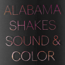 Alabama Shakes - Sound & Color (Deluxe)