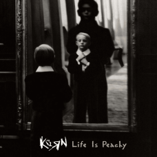 Korn - Life Is Peachy