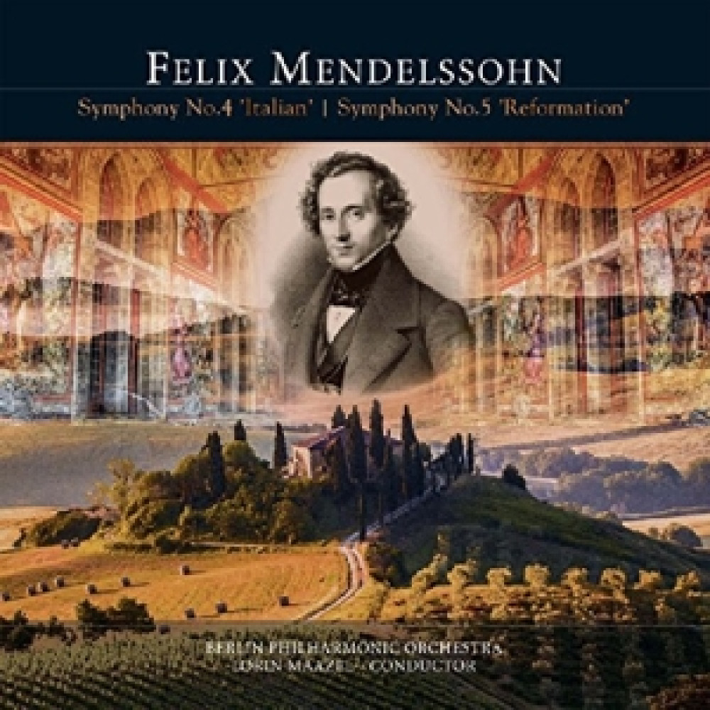Виниловая пластинка Mendelssohn - Bartholdy, F. - Symphony No.4 in A Major, Op. 90 'Italian' / Symphony No.5 in D Major, Op. 107 'Reformation', 89134