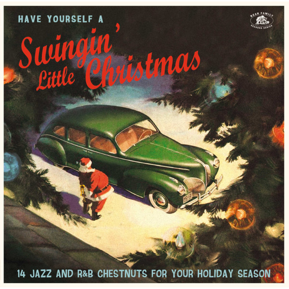 Вінілова платівка V/A - Have Yourself A Swingin' Little Christmas (14 Jazz And R&B Chestnuts For Your Holiday Season), 8972